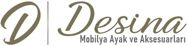 Desina Mobilya Ayak ve Aksesuar